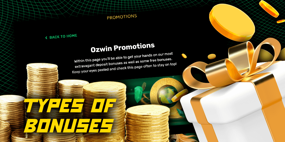 Types of Ozwin Casino Bonuses