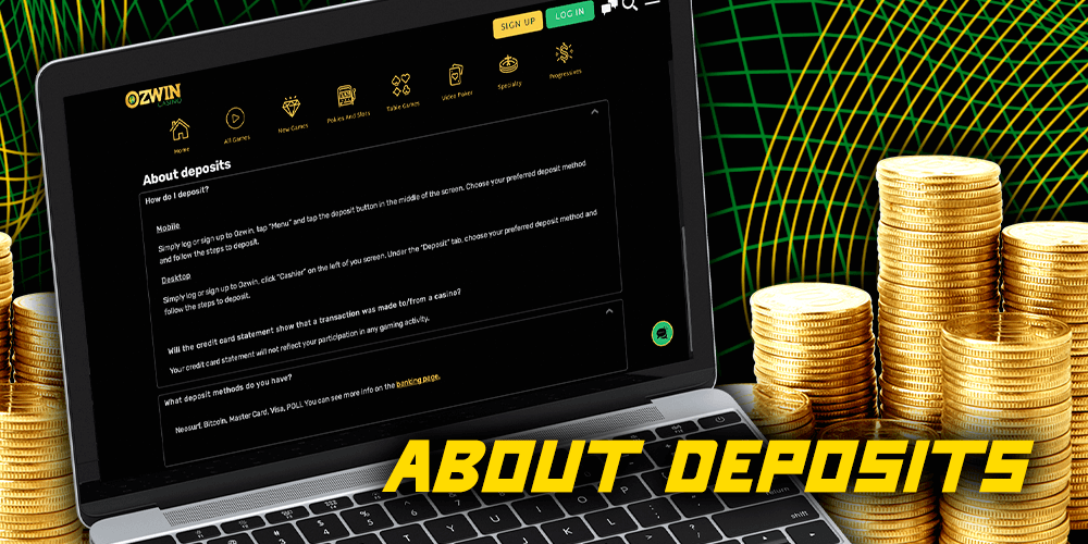 About Deposits methods at Ozwin Casino