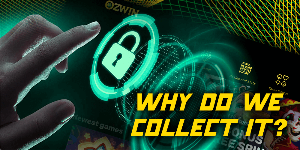 Why do we collect a personal data