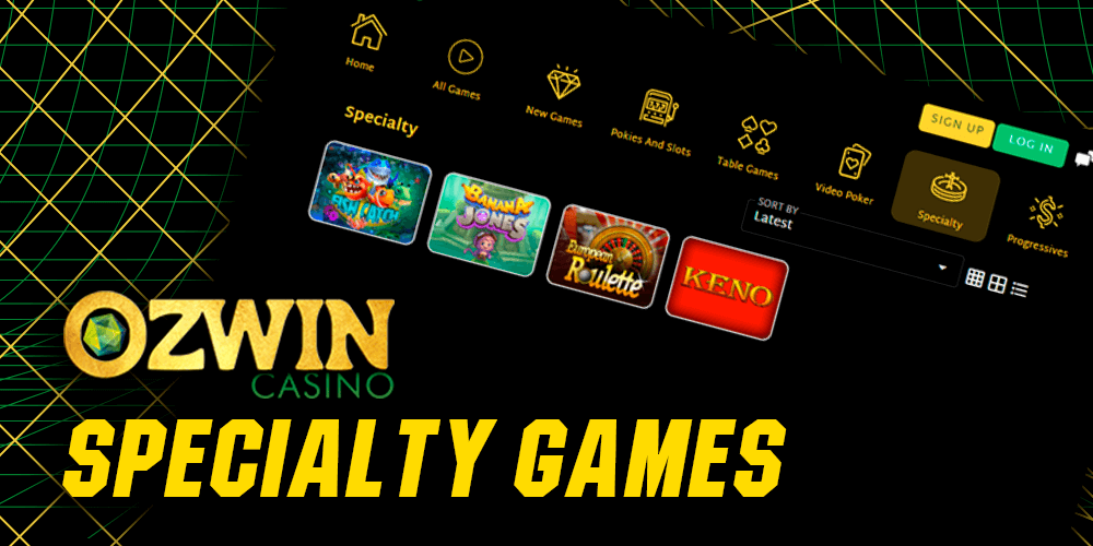 Speciality Games at Ozwin Casino